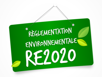 Règlementation environnementale des bâtiments neufs (RE 2020)
